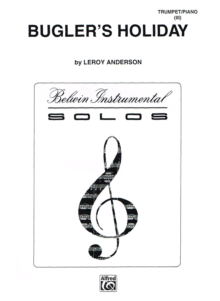 Buglers Holiday By Leroy Anderson For Trumpet/Piano (41070) - Image 1 of 1