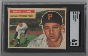1956 Topps DALE LONG #56 EXMT SGC 6 White Back Pittsburgh Pirates SHARP COLOR