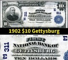 HGR SUNDAY 1902 $10 GETTYSBURG PA ((HUGE Demand Town)) HIGH GRADE