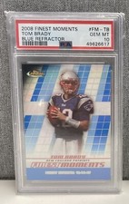 2008 Topps Finest Moments Blue Refractor Tom Brady Patriots 191/299 PSA 10