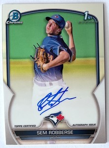 2023 BOWMAN CHROME - SEM ROBBERSE #CPA-SR - TORONTO BLUE JAYS  - 1ST AUTOGRAPH