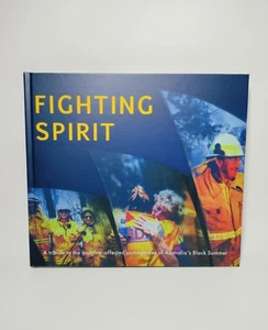 Fighting Spirit: A tribute to the bushfire-affected Communities (Hardcover 2021) - Picture 1 of 6
