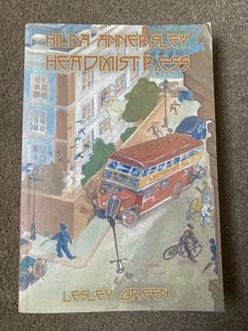Hilda Annersley : Headmistress by Lesley Green (2005, Trade Paperback) - Imagen 1 de 6