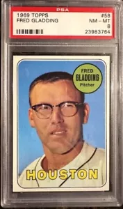 1969 TOPPS BASEBALL #58 FRED GLADDING HOUSTON ASTROS - PSA 8 Near Mint Mint - Picture 1 of 2
