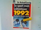 So spart man Lohnsteuer 1992 Lassig, Roland: