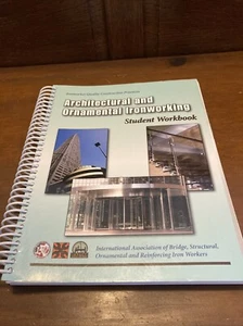 Architectural and Ornamental Ironworking Reference Manual - Foto 1 di 9