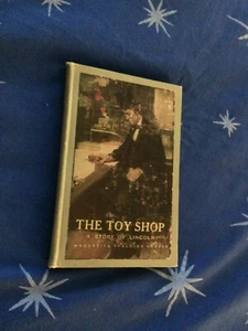 Margarita Spalding Gerry THE TOY SHOP, A STORY OF LINCOLN True 1st printing 1908 - Imagen 1 de 5