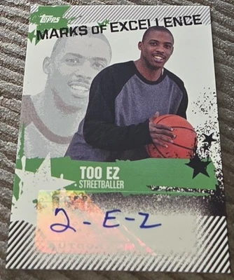 Too EZ 2006-07 Topps Marks Of Excellence Autograph Auto Card Streetball Legend  - Image 1 of 2