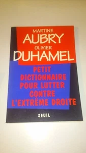 Petit dictionnaire pour lutter contre l'extrême droite - Aubry/Duhamel - Imagen 1 de 1