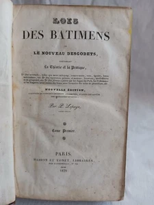 LOIS DES BATIMENTS OU LE NOUVEAU DESGODETS-1828-2/2-LEPAGE-RELIE - Picture 1 of 5