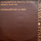 Harley  Muscle - Make U Luve Me - Used Vinyl Record 12 - K1177z