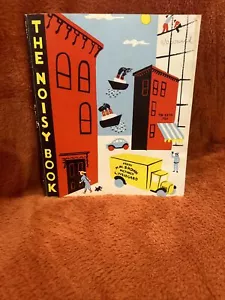 VINTAGE: THE NOISY BOOK by Margaret Wise Brown 1972 Edition - Picture 1 of 9