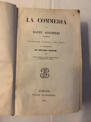 LA COMMEDIA DANTE ALIGHIERI - DIVINA COMMEDIA 1857 FELICE LE MONNIER FIRENZE - Immagine 1 di 4
