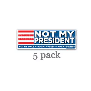 Calcomanía de pegatinas anti Biden para parachoques Not My President paquete de 5"" de ancho - Imagen 1 de 3