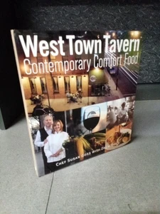 WEST TOWN TAVERN Cookbook SIGNED By Chicago Chef Susan Goss 2010 COMFORT FOOD - Picture 1 of 11
