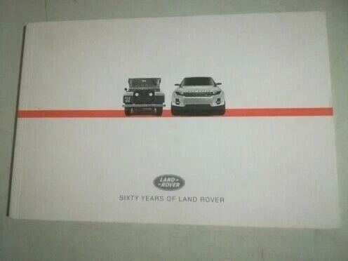 LAND ROVER 60 ANNI ANNIVERSARIO 2006 LINGUA INGLESE SIXTY YEARS OF LAND ROVER!!! - Immagine 1 di 1