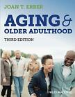 Aging And Older Adulthood By Joan T Erber Mint Condition