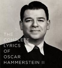 The Complete Lyrics of Oscar Hammerstein II - Hardcover - GOOD