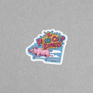 Pegatina de camión The Pork-Chop Express - Cita de la película de Jack Burton #5732 - Imagen 1 de 1