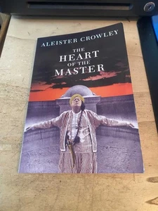 Aleister Crowley: The Heart of the Master & Other Papers 1992 Very Good Occult P - Bild 1 von 1