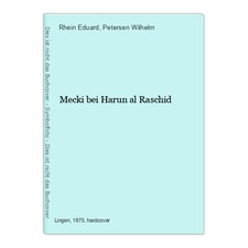 Mecki bei Harun al Raschid Eduard, Rhein und Petersen Wilhelm: