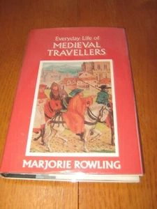 Everyday Life of Medieval Travellers by Marjorie Rowling -HC (1971) - Bild 1 von 5