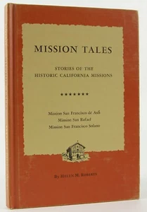 Calif Mission Tales Vol 7 MissionSan Francisco de Assis/Solano & San Rafael Rare - Imagen 1 de 8