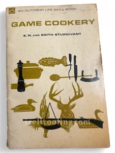 1967 Game Cookery By E.N.  And Edith Sturdivant - Picture 1 of 3