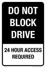 Do Not Block Drive 12"w X 18"h | Full Color | Plastic Parking Sign