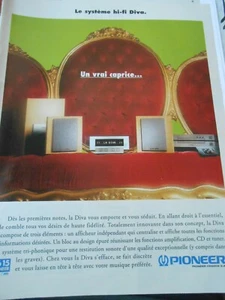 Publicté Advertising 1997 Pioneer Le système Hi fi Diva un vrai caprice - Picture 1 of 1