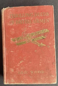 1960s "Thrilling Deeds Of British Airmen" By Eric Wood - Military Hardcover Book - Bild 1 von 21
