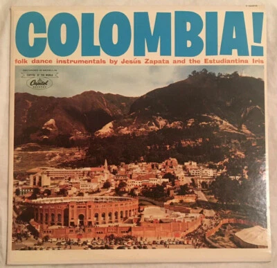 COLUMBIA! Jesus Zapata FOLK DANCE INSTRUMENTALS Rare LATIN South America SPANISH - Image 1 of 4