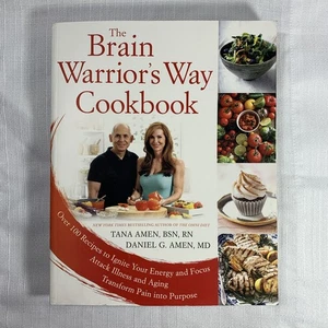 The Brain Warrior's Way Cookbook: Over 100 Recipes to Ignite Your Energy and Foc - Picture 1 of 10