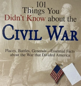 101 Things You Didn't Know about the Civil War Places PB 2007 - Picture 1 of 4