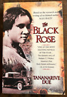 The Black Rose (Story of Madam C.J. Walker)  by Tananarive Due ( 2001 : TPB)