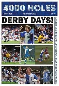 Blackburn Rovers fanzine 4,000 HOLES – ISSUE 106 - Picture 1 of 1