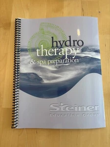 HYDRO THERAPY & SPA PREPARATION ~ STEINER EDUCATION GROUP ~ 2008 ~ HYDROTHERAPY - Imagen 1 de 4