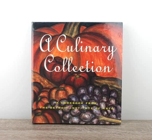 A Culinary Collection A Cookbook From The Detroit Institute of Arts DIA SEALED - Imagen 1 de 5