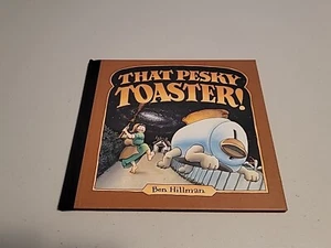 That Pesky Toaster Hardcover by Ben Hillman - Picture 1 of 6