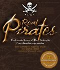 Real Pirates: The Untold Story of the Whydah from Slave Ship to Pirate Ship: New