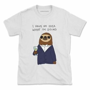 No Idea What Im Doing Tshirt Funny Quarantine Sloth Womens Mens