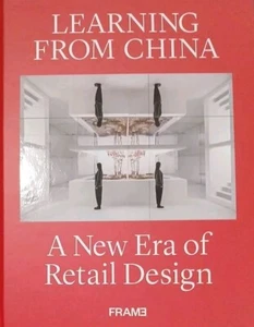 Learning from China : A New Era of Retail Design by Shonquis Moreno and Ana... - Picture 1 of 1