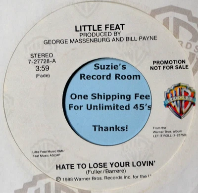 Little Feat Hate to Lose Your Lovin' DJ Promo NM 45 7" Vinyl -Coupons! - Image 1 of 3
