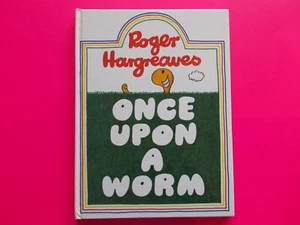 ONCE UPON A WORM By ROGER HARGREAVES - FIRST EDITION 1982 - LARGE HARDCOVER - Picture 1 of 6