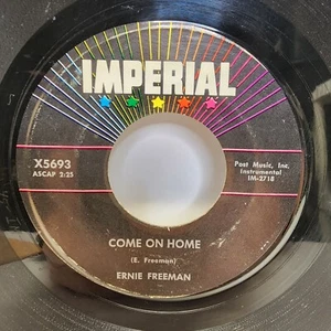 Ernie Freeman - Come On Home / The Dark At The Top Of The Stairs On Imperial 45 - Picture 1 of 4
