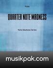 Quarter Note Madness: Flute By Steve Tirpak (English) Paperback Book