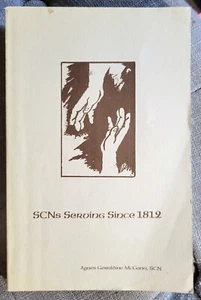SCNs Serving Since 1819 Sisters of Charity of Nazareth in the Apostolate 1985 PB - Picture 1 of 3