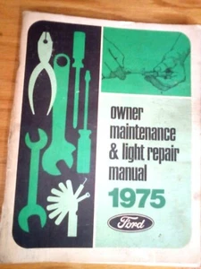 Genuine Ford Original 1975 Owner Maintenance & Light Repair Manual - Picture 1 of 1