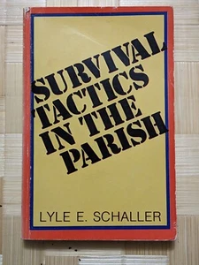 Survival Tactics In The Parish Lyle E. Schaller 1977 Paperback - Picture 1 of 2