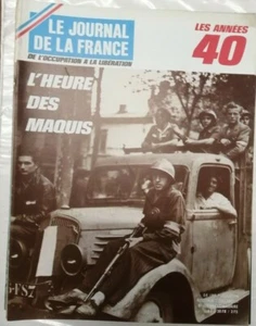 Le journal de la France de l'occupation à libération N°159 Maquis Mouchet Guerre - Picture 1 of 1